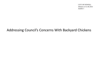 Addressing Councils Concerns With Backyard Chickens  With proper husbandry and management