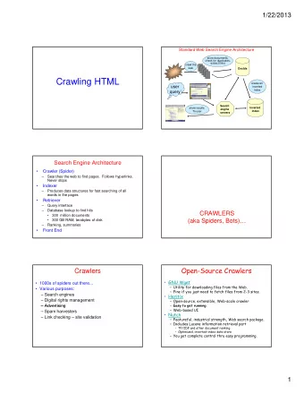 Crawling HTML  create an  user  user  inverted  index  query  Search  show results  inverted