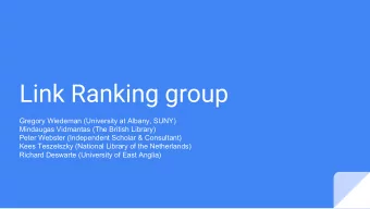 Link Ranking group  Archives Unleashed 4.0  Gregory Wiedeman (University at Albany, SUNY)