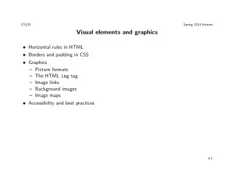 Visual elements and graphics  Horizontal rules in HTML  Borders and padding in CSS