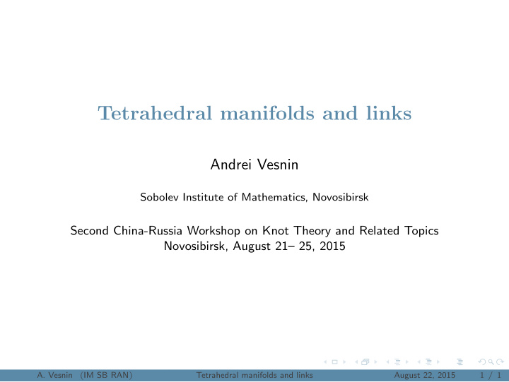tetrahedral manifolds and links