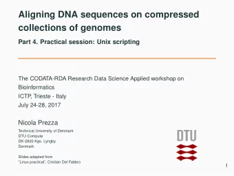 Aligning DNA sequences on compressed  collections of genomes  Part 4. Practical session: Unix