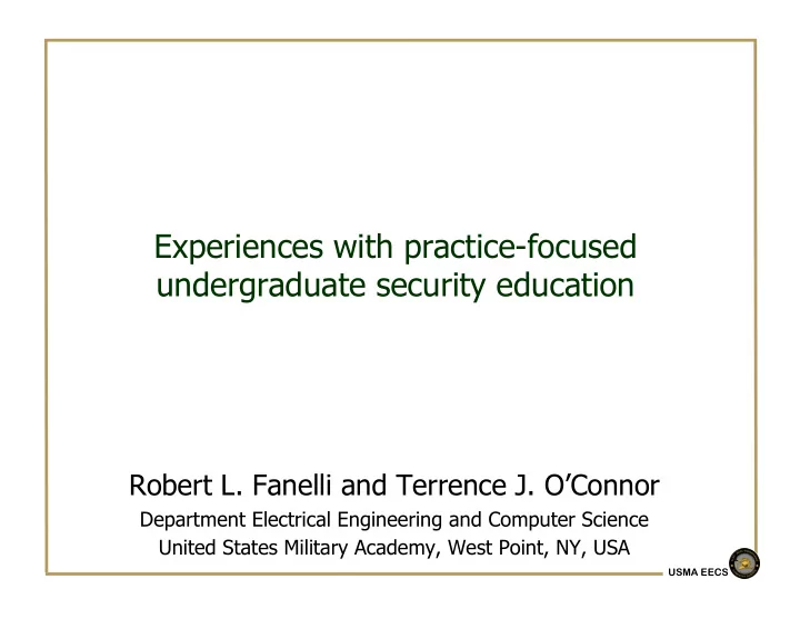 experiences with practice focused undergraduate security