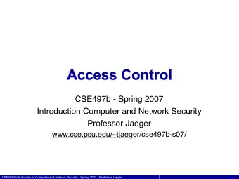 Access Control  CSE497b - Spring 2007  Introduction Computer and Network Security  Professor Jaeger
