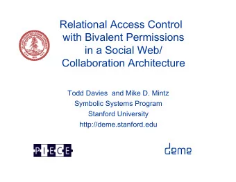Relational Access Control  with Bivalent Permissions  in a Social Web/  Collaboration Architecture