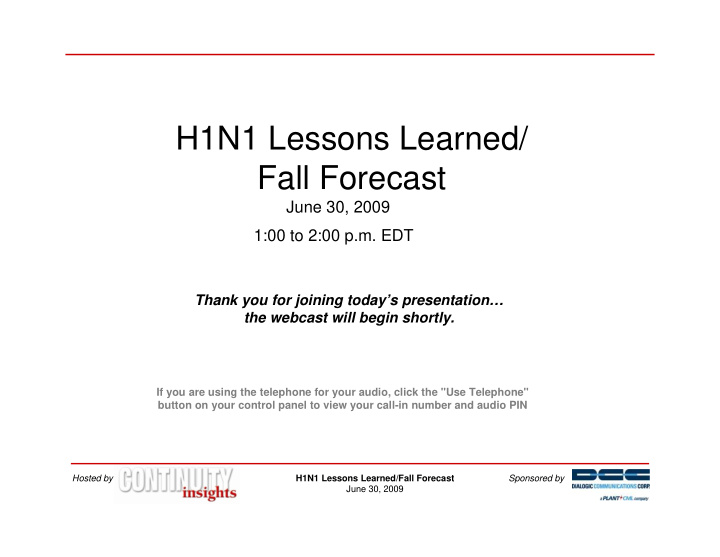 h1n1 lessons learned fall forecast