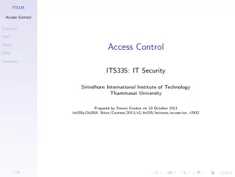 Access Control  MAC  Summary  ITS335: IT Security  Sirindhorn International Institute of Technology