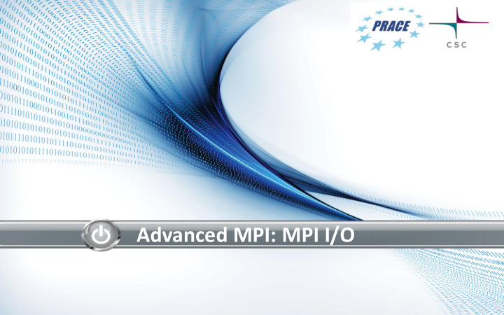 advanced mpi mpi i o parallel i o