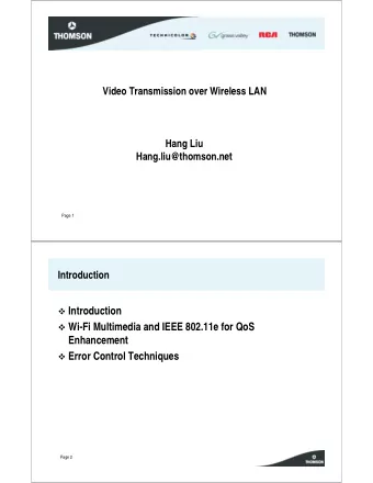 ! Introduction ! Wi-Fi Multimedia and IEEE 802.11e for QoS  Enhancement ! Error Control Techniques