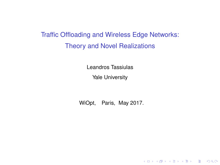 traffic offloading and wireless edge networks theory and