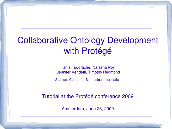 collaborative ontology development with prot g