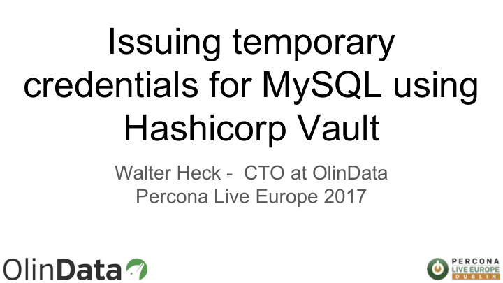 issuing temporary credentials for mysql using hashicorp
