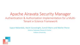 Apache Airavata Security Manager  Authentication &amp; Authorization Im  Implementation for a