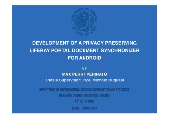 DEVELOPMENT OF A PRIVACY PRESERVING  LIFERAY PORTAL DOCUMENT SYNCHRONIZER  FOR ANDROID  BY