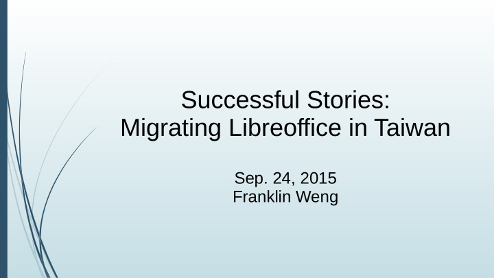 successful stories migrating libreoffice in taiwan