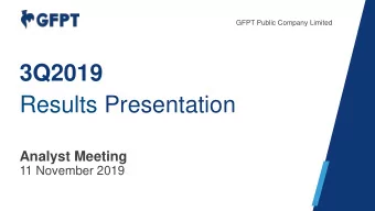 3Q2019  Results Presentation  Analyst Meeting  11 November 2019  Disclaimer This presentation
