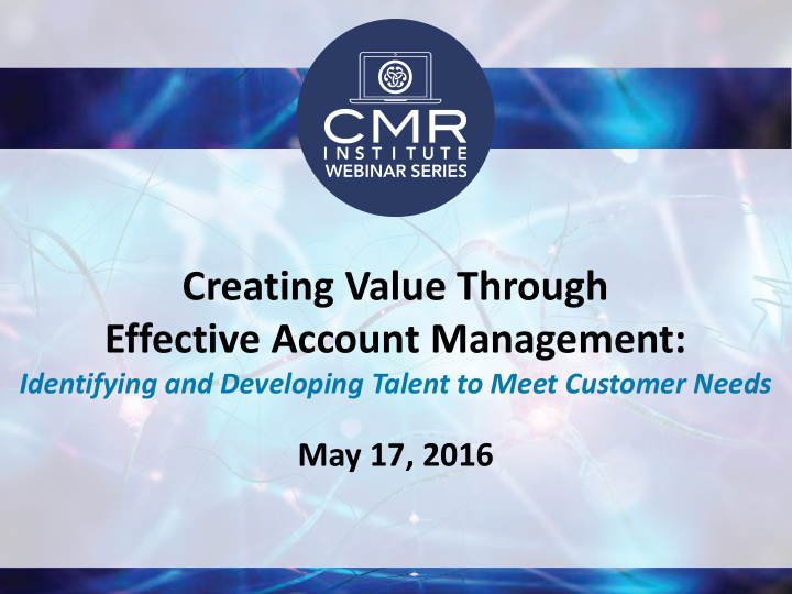 creating value through effective account management