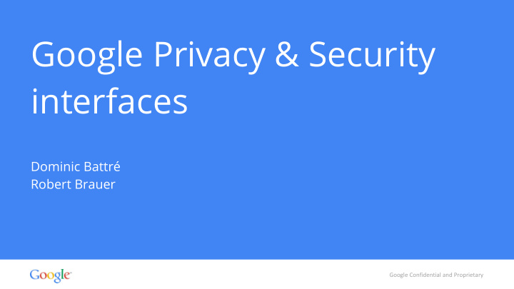 google privacy security interfaces