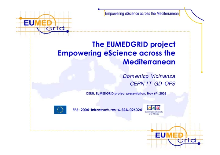 the eumedgrid project empowering escience across the