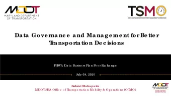 Data Gove r  nanc e  and Manage me nt for  Be tte r  T  r  anspor  tation De c isions  F  HWA Da ta