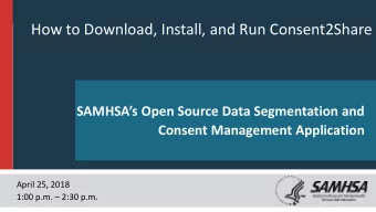 How to Download, Install, and Run Consent2Share  SAMHSAs Open Source Data Segmentation and