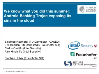 We know what you did this summer:  Android Banking Trojan exposing its  sins in the cloud