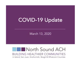 COV  COVID-19  19 Upda  Update  March 13, 2020  Reminders  All participant lines are muted as