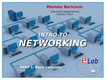 NETWORKING  NETWORKING  PART  RT 1: Ba  Basic concep  epts  ts  PART 1: Basic concepts  (full)
