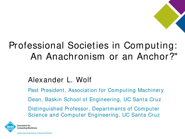 professional societies in computing an anachronism or an