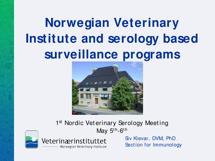 norwegian veterinary institute and serology based