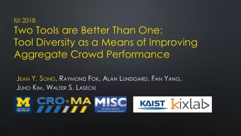 Two Tools are Better Than One:  Tool Diversity as a Means of Improving  Aggregate Crowd Performance