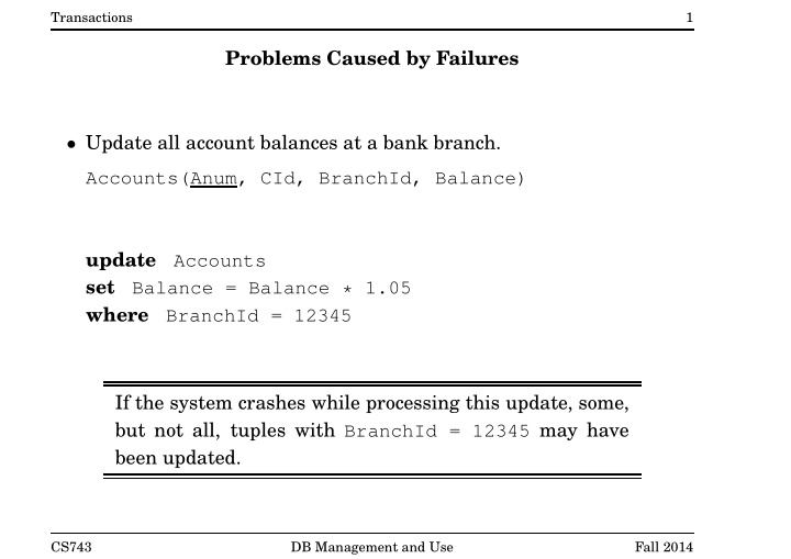 problems caused by failures update all account balances