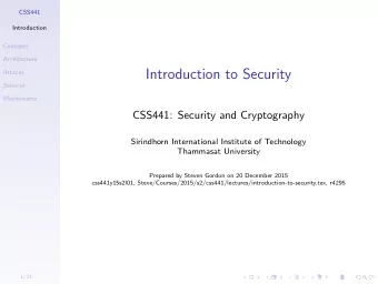 Introduction to Security  Attacks  Services  Mechanisms  CSS441: Security and Cryptography