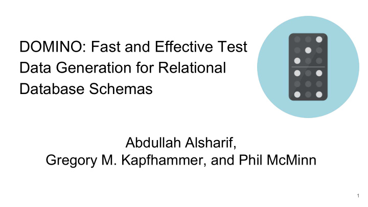 domino fast and effective test data generation for