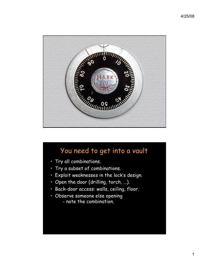 you need to get into a vault