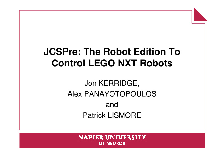 jcspre the robot edition to control lego nxt robots