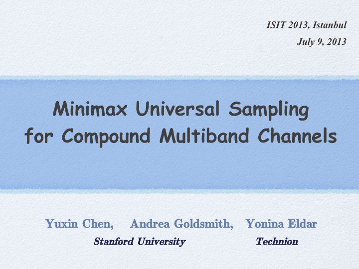 minimax universal sampling