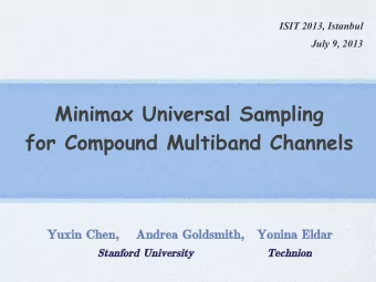 Minimax Universal Sampling  for Compound Multiband Channels  Yuxin C  Chen,    A  Andrea G  Gol