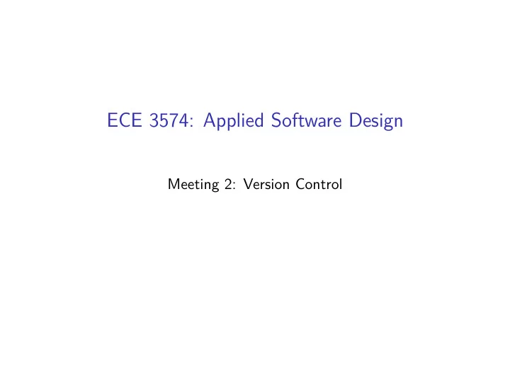 ece 3574 applied software design