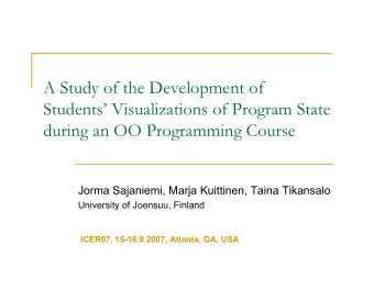 A Study of the Development of  Students Visualizations of Program State  during an OO