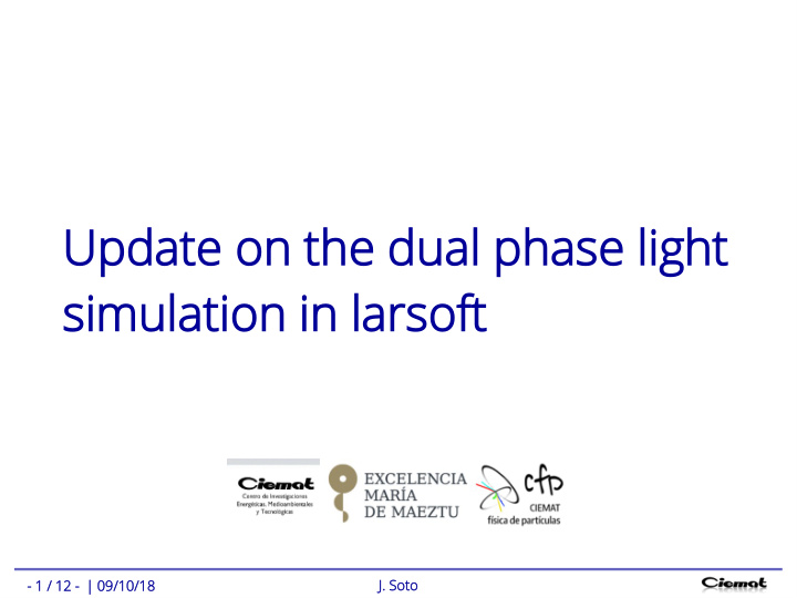 update upd te o on the n the dual dual phase phase light