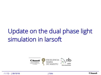 Update  Upd  te o  on the  n the dual  dual phase  phase light  ght  simulati  si  ation i  on in l