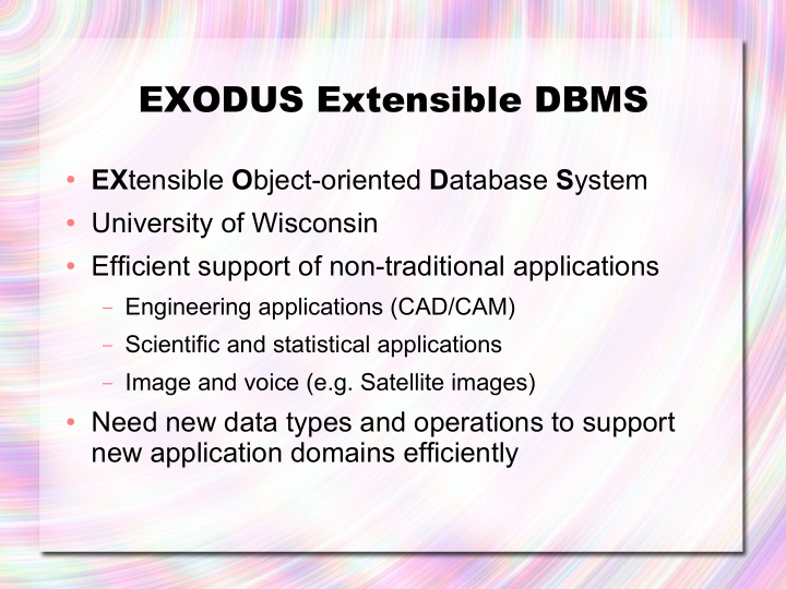 exodus extensible dbms