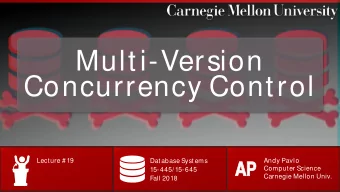 Concurrency Control  Lecture # 19  Database Systems  Andy Pavlo  AP  AP  Computer Science