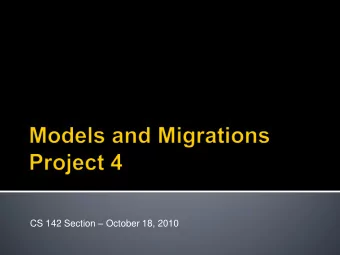 CS 142 Section  October 18, 2010  ActiveRecord and Models  Model Associations