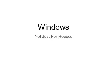 Windows  Not Just For Houses  Everyone Uses Windows!  Versions of Windows 10  There are multiple