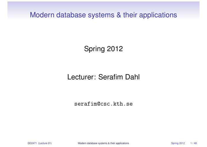 modern database systems their applications spring 2012