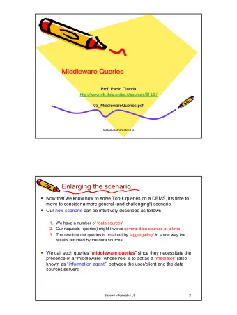 Middleware Queries  Queries  Middleware  Middleware Queries  Prof. Paolo Ciaccia  Prof. Paolo