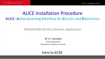 ALICE Installation Procedure  ALICE: Active Learning Interface for Circuits and Electronics