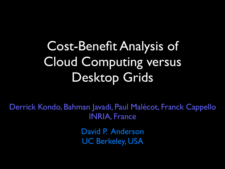 cost benefit analysis of cloud computing versus desktop